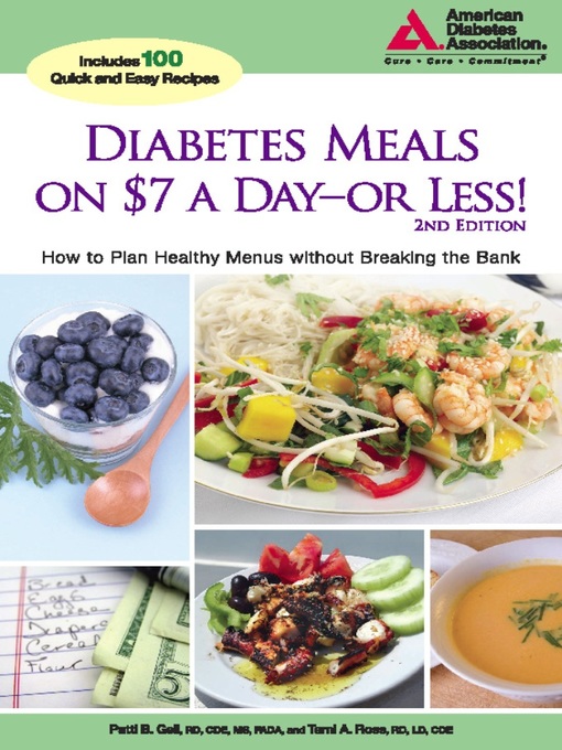 Title details for Diabetes Meals on $7 a Day?or Less! by Patti B. Geil - Available